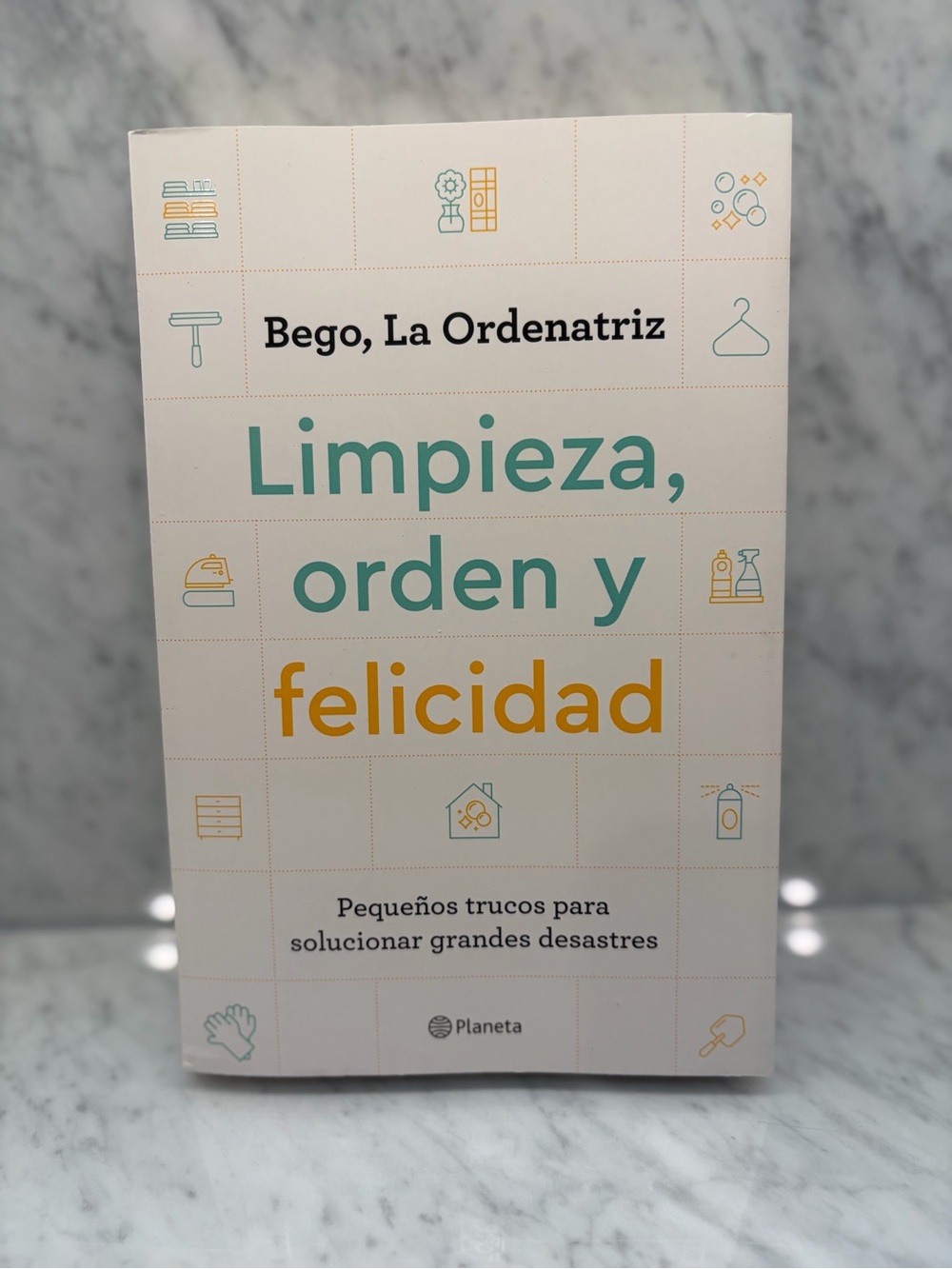 Bego, La Ordenatriz – Limpieza, Orden y Felicidad (Spanish) Paperback